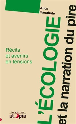 Cover image for L'écologie et la narration du pire