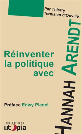 Cover image for Réinventer la politique avec Hanna Arendt