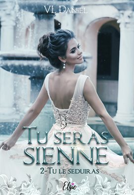 Cover image for Tu seras sienne - Tome II