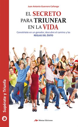 Imagen de portada para El secreto para triunfar en la vida