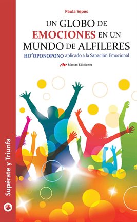 Cover image for Un globo de emociones en un mundo de alfileres
