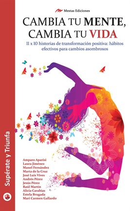 Cover image for Cambia tu mente, cambia tu vida