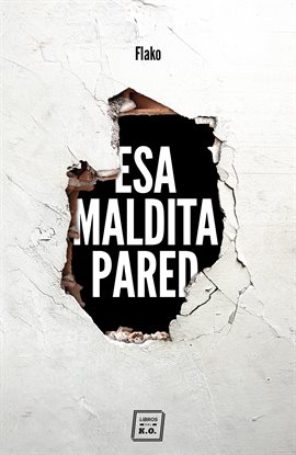Imagen de portada para Esa maldita pared