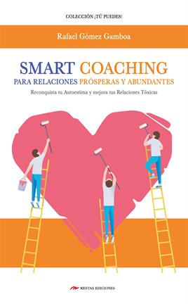 Imagen de portada para Smart Coaching para Relaciones Prósperas y Abundantes