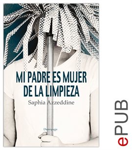 Imagen de portada para Mi padre es mujer de limpieza