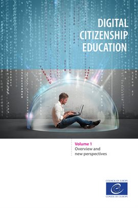Cover image for Digital citizenship education, Vol. 1
