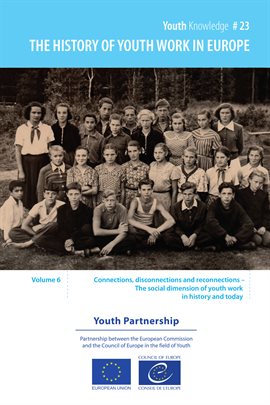 Cover image for The history of youth work in Europe - volume 6