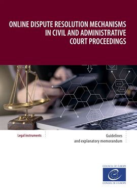 Cover image for Online Dispute Resolution Mechanisms in Civil and Administrative Court Proceedings