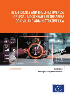 Imagen de portada para The Efficiency and the Effectiveness of Legal Aid Schemes in the Areas of Civil and Administrativ