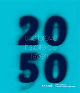Cover image for 2050 Une brève Histoire de l'avenir