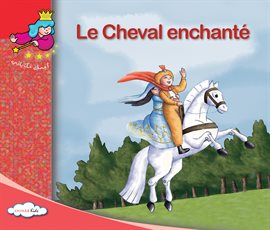 Cover image for Le cheval enchanté