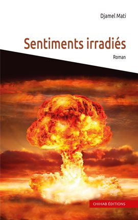 Cover image for Sentiments irradiés