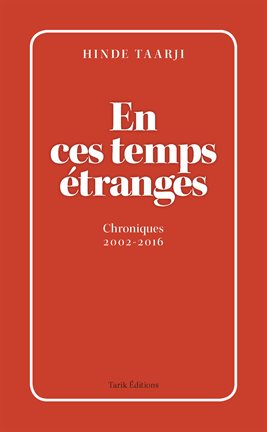 En Ces Temps Étranges