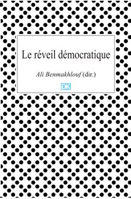 Cover image for Le réveil démocratique (Essais)