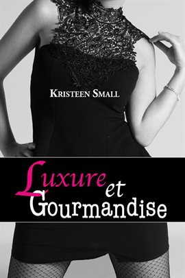 Cover image for Luxure et gourmandise