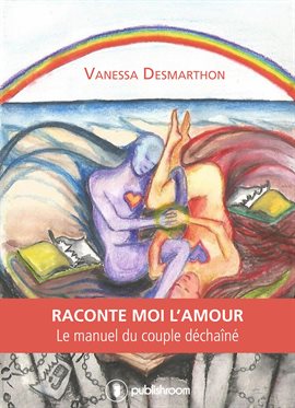 Cover image for Raconte-moi l'amour