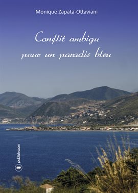 Cover image for Conflit ambigu pour un paradis bleu