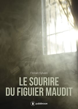 Cover image for Le sourire du figuier maudit