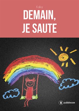 Cover image for Demain, je saute