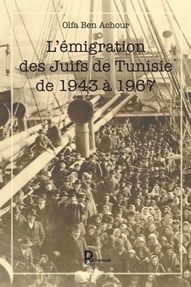 Cover image for L'émigration des Juifs de Tunisie de 1943 à 1967