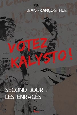 Cover image for Votez Kalysto ! - Tome 2