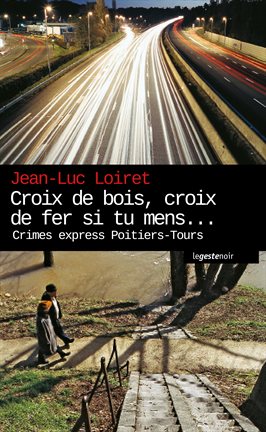 Cover image for Croix de bois, Croix de fer si tu mens…