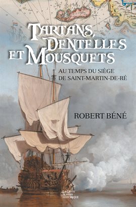 Cover image for Tartans, dentelles et Mousquets