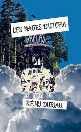 Cover image for Les Mages d'Utopia