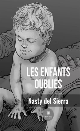 Cover image for Les enfants oubliés
