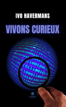 Cover image for Vivons curieux