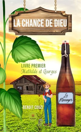 Cover image for La chance de Dieu - Livre premier