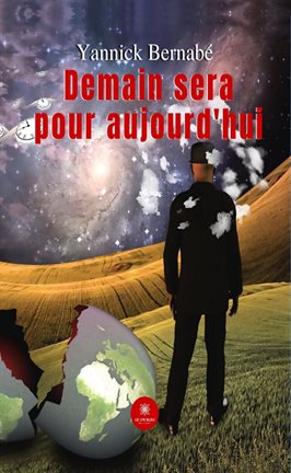 Cover image for Demain sera pour aujourd'hui