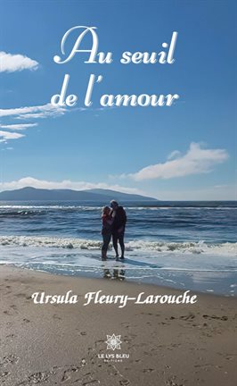 Cover image for Au seuil de l'amour