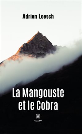 Cover image for La Mangouste et le Cobra