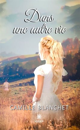 Cover image for Dans une autre vie