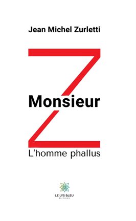Cover image for Monsieur Z