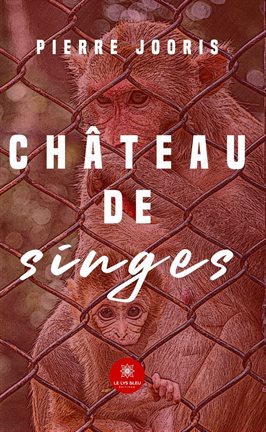Cover image for Château de singes