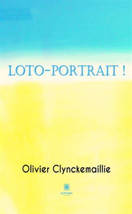 Cover image for Loto-portrait!