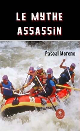 Cover image for Le mythe assassin