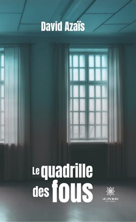 Cover image for Le quadrille des fous