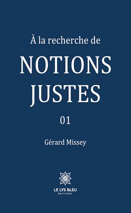Imagen de portada para À la recherche de notions justes - Tome 1