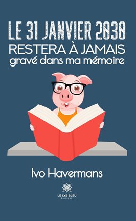 Cover image for Le 31 janvier 2030 restera à jamais gravé dans ma mémoire