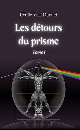 Imagen de portada para Les détours du prisme, Tome 1