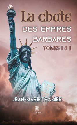 Imagen de portada para La chute des empires barbares, Tomes 1 & 2