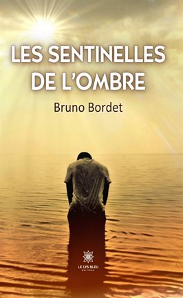 Imagen de portada para Les sentinelles de l'ombre
