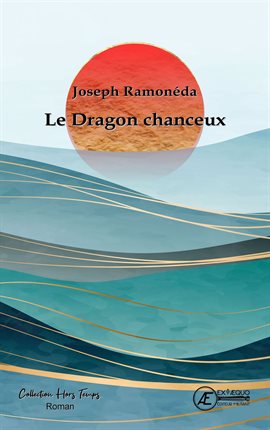 Imagen de portada para Le dragon chanceux