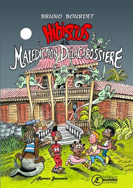 Cover image for Hibiscus et la malédiction delacabossière