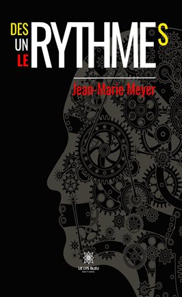 Cover image for Des rythmes, un rythme, le rythme