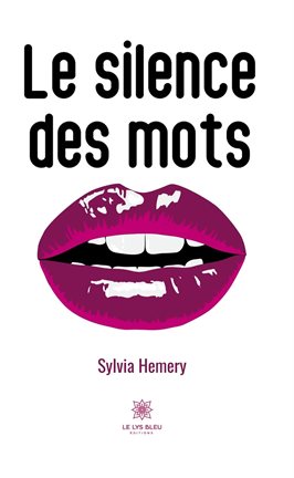 Cover image for Le silence des mots