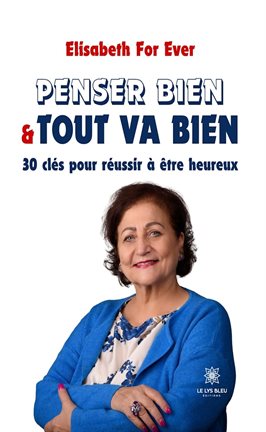 Imagen de portada para Penser bien & tout va bien